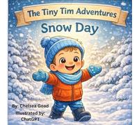 The Tiny Tim Adventures: Snow Day
