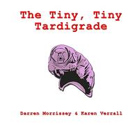 The Tiny, Tiny Tardigrade