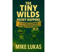 The Tiny Wilds: Hooey Happens