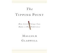 Malcolm Gladwell The Tipping Point (Copertina rigida)