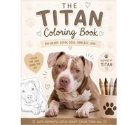 The Titan Coloring Book: A Realistic Pitbull Coloring Book