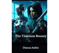 The Titanium Bounty
