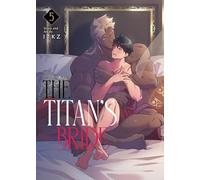 The Titan's Bride Vol. 5