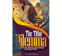The Tithe Dilimma: Exploring the Blessings and Challenges of Giving in Faith