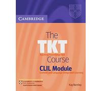The TKT Course CLIL: Student’s Book