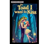 The Toad I Want to Kiss