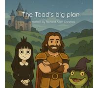 The Toad’s Big Plan