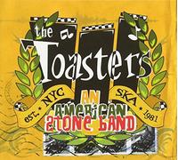 The Toasters - An American 2tone Band