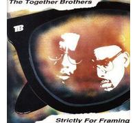 The Together Brothers - Strictly For Framing [Vinyl LP]