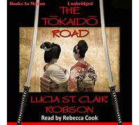 The Tokaido Road by Lucia St. Clair Robson from Books In Motion.com
