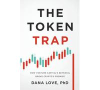 The Token Trap: How Venture Capital's Betrayal Broke Crypto's Promise