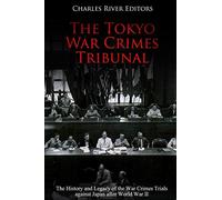 The Tokyo War Crimes Tribunal (Tascabile)