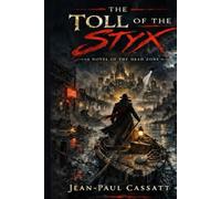 The Tollof the Styx