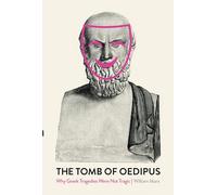 William Marx The Tomb of Oedipus (Tascabile)