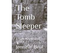The Tomb Sleeper: A Triple M Adventure Volume 2