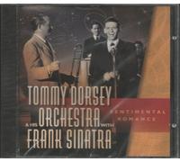 The Tommy Dorsey Orchestra with Frank Sinatra - Sentimental Romance (US Import)