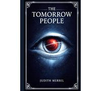 The Tomorrow People: A psychological science fiction mystery of Mars trauma, lunar isolation, Cold War rivalry, and fragile human bonds under the pressure of first contact