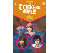 The Tomorrow People - Who's Who: 2