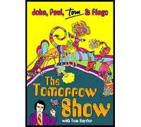 The Tomorrow Show: John, Paul, Tom & Ringo