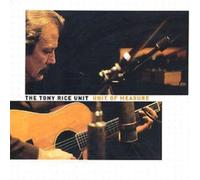 The Tony Rice Unit Unit of Measure (CD) Album
