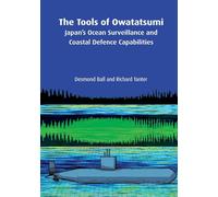 The Tools of Owatatsumi: Japan’s Ocean Surveillance and Coastal Defence Capabilities