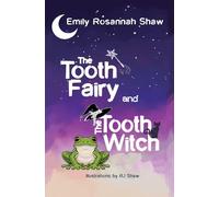 The Tooth Fairy and The Tooth Witch