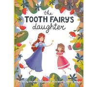 The Tooth Fairy's Daughter