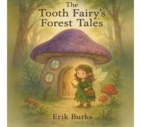 The Tooth Fairy's Forest Tales