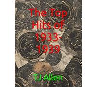 The Top Hits of 1933-1939: 70