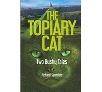 The Topiary Cat: Two Bushy Tales