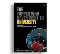 The Topper Who Never Went to University