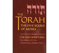 The Torah: The Five Books of Moses