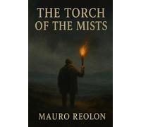 The Torch of the Mists: independente