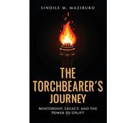 THE TORCHBEARER'S JOURNEY