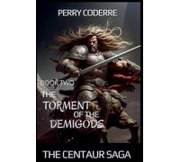 The Torment of the Demigods: 2