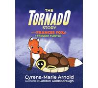 The Tornado Story: with Frances Fox & Taylor Turtle: 3