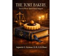 The Tort Bakery: Law In Pieces: Quick Snippets)