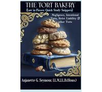 The Tort Bakery: Law In Pieces: Study Snippets: 8