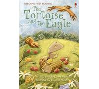 The Tortoise and the Eagle (Usbourne First Reading Level 2)