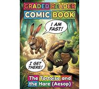 The Tortoise and the Hare: Adult Beginner ESL Visual Comic Reader - A1-A2 CEFR Self-Study English Stories: Picture-Context Visual Learning Method - ... - Independent Study Confidence Builder