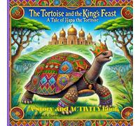 The Tortoise and the King's Feast: A Tale of Ijapa the Tortoise