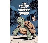 The Tortoise With a Secret Speed