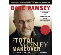 The Total Money Makeover by Dave Ramsey. (Thomas Nelson,2009) [Hardcover] 3rd EDITION