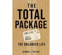 THE TOTAL PACKAGE: The Balanced Life - NUOVO