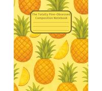 The Totally Pine-Obsessed Composition Notebook: Fun and Fruity School Supplies | Perfect for Journaling, Note-Taking, Studying, and Planning | Gift ... Tropical Aesthetic Notebook for Everyday Use