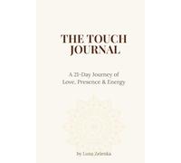 The Touch Journal: 21 Days to Reconnect With Your Partner