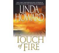[(The Touch of Fire)] [By (author) Linda Howard] published on (January, 2003)