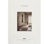 The Touch: Spaces Designed for the Senses