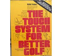 The Touch System for Better Golf