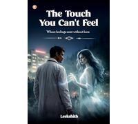 The Touch You Can't Feel